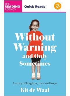 اشتري Without Warning and Only Sometimes: Quick Reads 2024 في الامارات