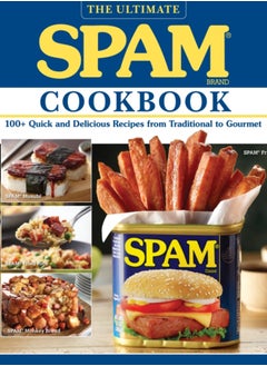 Buy The Ultimate Spam Cookbook : 100+ Quick and Delicious Recipes from Traditional to Gourmet in UAE