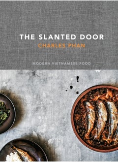 اشتري The Slanted Door : Modern Vietnamese Food [A Cookbook] في الامارات