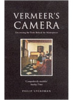 Buy Vermeer's Camera : Uncovering the Truth Behind the Masterpieces in Saudi Arabia