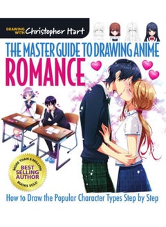 اشتري Master Guide to Drawing Anime, The: Romance : How to Draw the Popular Character Types Step by Step في الامارات