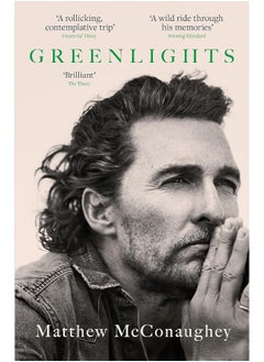 اشتري Greenlights: Raucous stories and outlaw wisdom from the Academy Award-winning actor في الامارات