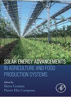 اشتري Solar Energy Advancements In Agriculture And Food Production Systems by Gorjian, Shiva (Associate Professor, Department of Biosystems Engineering, Faculty of Agriculture, a Paperback في الامارات