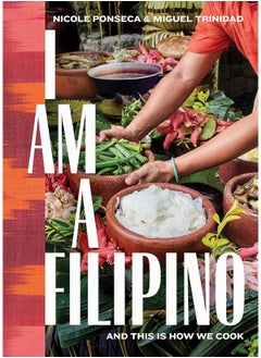 Buy I Am a Filipino: And This Is How We Cook in UAE