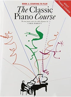 Buy The Classic Piano Course Book 1: Starting To Play in UAE