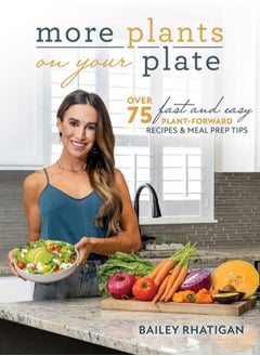 اشتري More Plants On Your Plate : Easy Plant-Forward Meal Plans for Two في الامارات