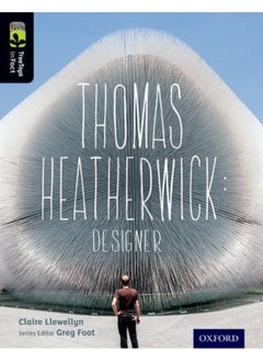 اشتري Oxford Reading Tree TreeTops inFact: Level 20: Thomas Heatherwick: Designer في الامارات