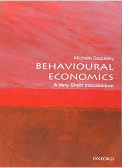 اشتري Behavioural Economics: A Very Short Introduction في الامارات