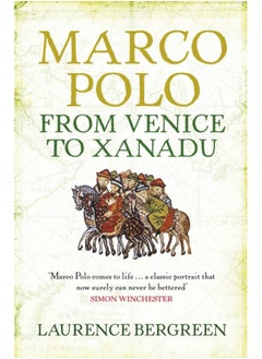 Buy Marco Polo : From Venice to Xanadu in UAE