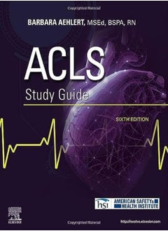 Buy Acls Study Guide by Aehlert, Barbara J, MSEd, BSPA, RN (Southwest EMS Education, Inc, 11127 SW County Road 4180, Purdon, Paperback in UAE