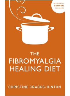 اشتري The Fibromyalgia Healing Diet في الامارات