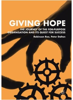 Buy Giving Hope: The Journey Of The For-Purpose Organisation And Its Quest For Success - Paperback in Saudi Arabia