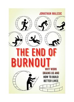 اشتري Book The End of Burnout: Why Work Drains Us and How to Build Better Lives في مصر