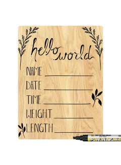 Buy Hello World Newborn Baby Announcement Sign With Printed Wood Surface 9 By 12 Inches Black Marker in UAE