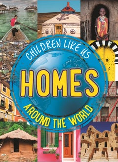 اشتري Children Like Us: Homes Around the World في السعودية