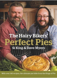 اشتري The Hairy Bikers' Perfect Pies : The Ultimate Pie Bible from the Kings of Pies في السعودية