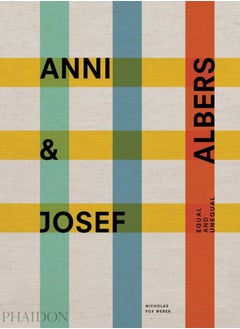 اشتري Anni & Josef Albers : Equal and Unequal في الامارات