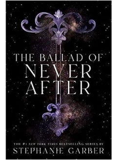 Buy The Ballad Of Never After - By Stephanie Garber in Egypt