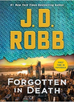 Buy Forgotten In Death: An Eve Dallas Novel in UAE