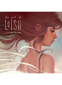 Buy The Art of Loish : A Look Behind the Scenes in UAE