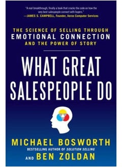 اشتري Storyselling  The Science Of Winning Sales Through The Power Of Emotional Connection What Great Salespeople Do  The Science of Selling Through Emotional Connection and the Power of Story  Ed   1 في مصر