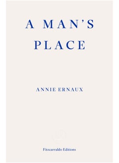 اشتري A Man's Place - WINNER OF THE 2022 NOBEL PRIZE IN LITERATURE في السعودية