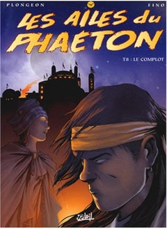 اشتري Les Ailes du phaeton, tome 8 : Le Complot في الامارات