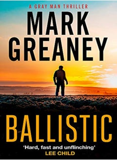 Buy Ballistic by Greaney, Mark Paperback in UAE