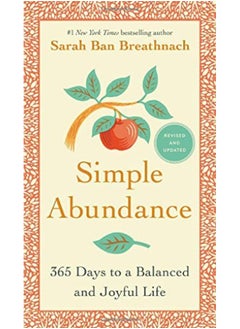 Buy Simple Abundance 365 Days To A Balanced And Joyful Life By Ban Breathnach, Sarah Hardcover in UAE