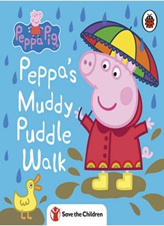 اشتري Peppa Pig: Peppa's Muddy Puddle Walk (Save the Children) في الامارات