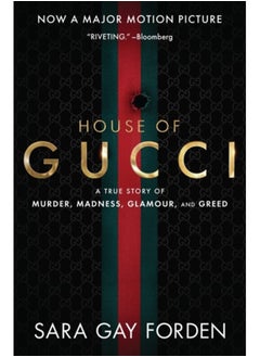 اشتري The House of Gucci [Movie Tie-in] UK : A True Story of Murder, Madness, Glamour, and Greed في السعودية