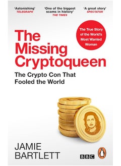 اشتري The Missing Cryptoqueen: The Crypto Con That Fooled the World في الامارات