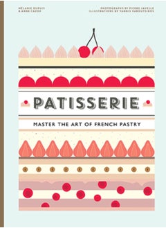 اشتري Patisserie : Master the Art of French pastry في السعودية