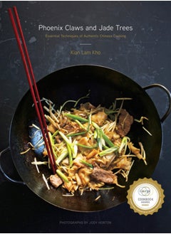 Buy Phoenix Claws and Jade Trees : Essential Techniques of Authentic Chinese Cooking: A Cookbook in Saudi Arabia