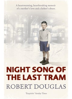 Buy Night Song of the Last Tram - A Glasgow Childhood in Saudi Arabia