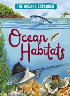 Buy The Oceans Explored: Ocean Habitats in UAE