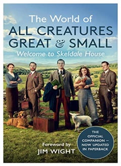 Buy The World Of All Creatures Great & Small Welcome To Skeldale House by Small, All Creatures Great and - Wight, Jim Paperback in UAE