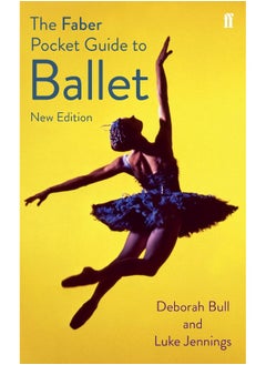 اشتري The Faber Pocket Guide to Ballet في الامارات