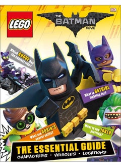 اشتري The Lego(r) Batman Movie: The Essential Guide: Characters, Vehicles, Locations في الامارات