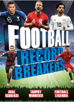 اشتري Football Record Breakers : Goal scorers, trophy winners, football legends في السعودية