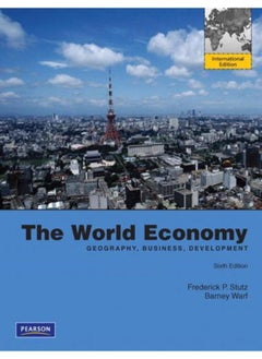 اشتري The World Economy: Geography, Business, Development: International Edition في مصر