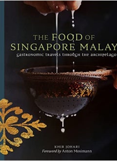 اشتري The Food of Singapore Malays : Gastronomic Travels Through the Archipelago في السعودية