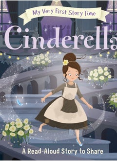 اشتري My Very First Story Time: Cinderella : Fairy Tale with picture glossary and an activity في السعودية