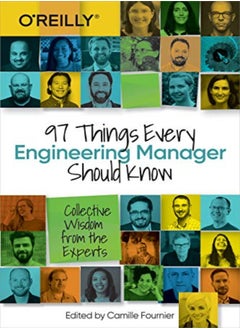 اشتري 97 Things Every Engineering Manager Should Know Collective Wisdom From The Experts by Fournier, Camille Paperback في الامارات