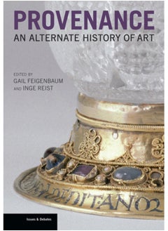 Buy Provenance - An Alternate History of Art in Saudi Arabia