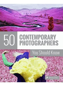 Buy 50 Contemporary Photographers You Should Know in UAE