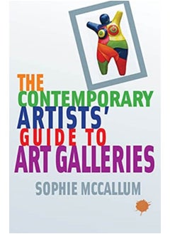 اشتري The Contemporary Artists' Guide to Art Galleries في السعودية