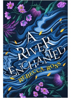 اشتري A River Enchanted: The magical Sunday Times number 1 bestseller في الامارات