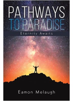 اشتري Pathways to Paradise: Eternity Awaits في الامارات