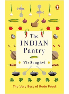 اشتري The Indian Pantry: The Very Best of Rude Food في الامارات